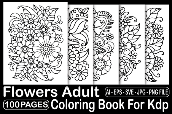 Download 100 Flowers Adult Coloring Book for Kdp - Kdp Collection